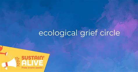 Ecological Grief Circle Sustainable Concordia