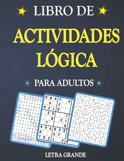 Buy Libro De Actividades Lógica Para Adultos Mas De 130 Juegos Y