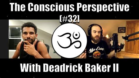 The Spiritual Revolution With Deadrick Baker Ii The Conscious