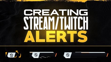 How To Create Animated Stream Alerts Twitch Alerts Ps Ae And Aejuice