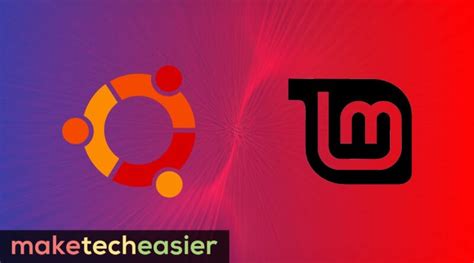 Ubuntu Vs Linux Mint Which Is Better