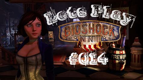 Let´s Play Bioshock Infinite 014 N40w074 Moment Youtube