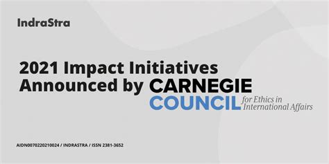 2021 Impact Initiatives Announced By Carnegie Council
