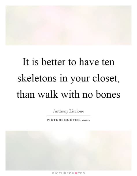 Quotes About Skeletons In The Closet Extracelebrityblogszwp