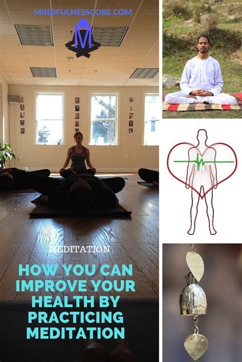 How You Can Improve Your Health By Practicing Meditation Mindfulnesscore