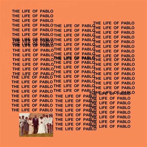 The title, which was derived from a lyric on no more parties in l.a., takes on many personas, referring to pablo picasso, an artist, pablo escobar, a notorious drug. Kanye West - 'The Life Of Pablo' Review
