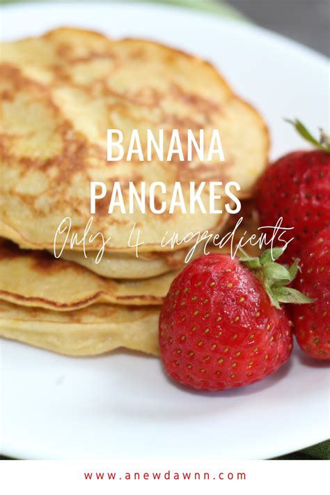 Start Your Day With These Delicious 4 Ingredient Banana Pancakes