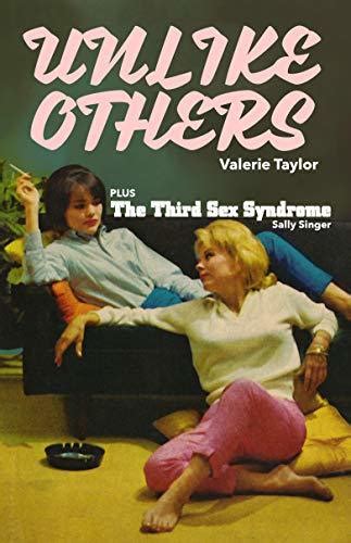 Unlike Others The Third Sex Syndrome By Valerie Taylor Goodreads