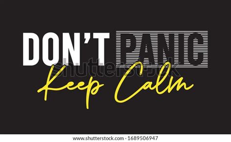 Dont Panic Keep Calm Typography Print Stock Vector Royalty Free