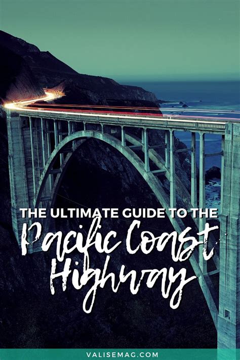 The Ultimate Pacific Coast Road Trip Itinerary California And The Pnw