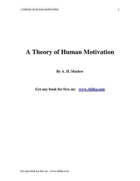 Maslow A Theory Of Human Motivation 1 A Theory Of Human Motivation By