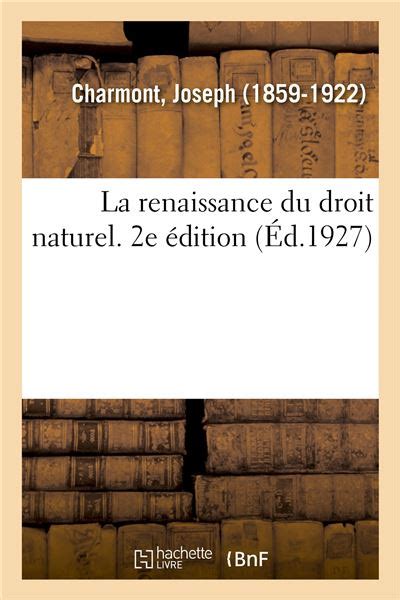 La Renaissance Du Droit Naturel 2e édition Broché Joseph Charmont
