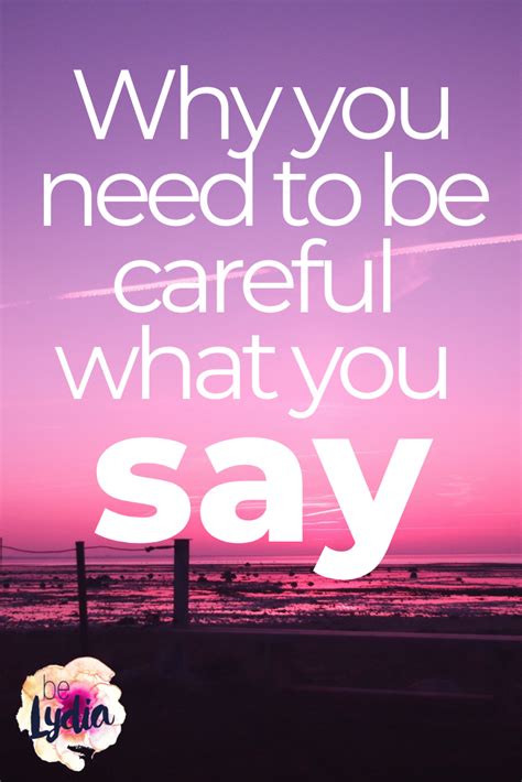 Why You Need To Be Careful What You Say Belydia