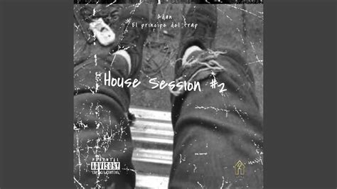 House Session 2 Youtube