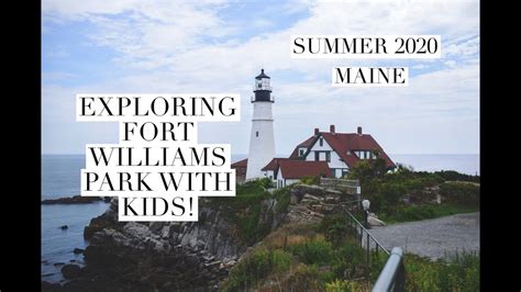 Exploring Fort Williams Park Maine Youtube