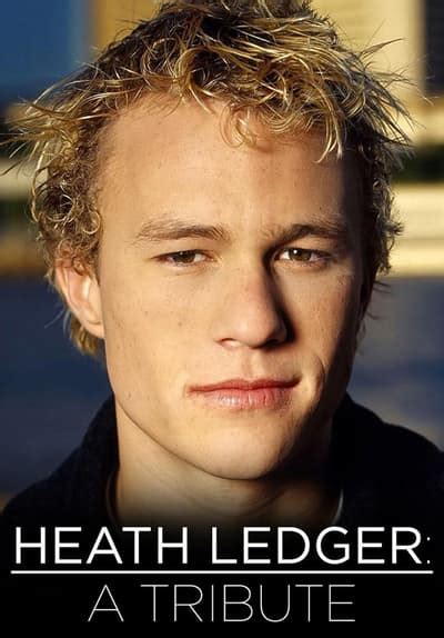 Watch Heath Ledger A Tribute 2009 Free Movies Tubi