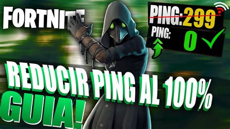 🔧fortnite Cómo Jugar Con 0 Ping Nunca Mas Ping Alto Quitar Lag