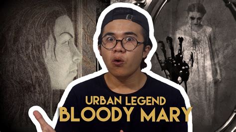 Urban Legend Inggris Bloody Mary Youtube