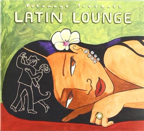 Putumayo Latin Lounge Various Artists Putumayoltl