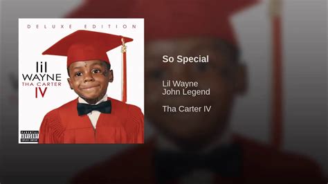 Lil Wayne So Special Youtube
