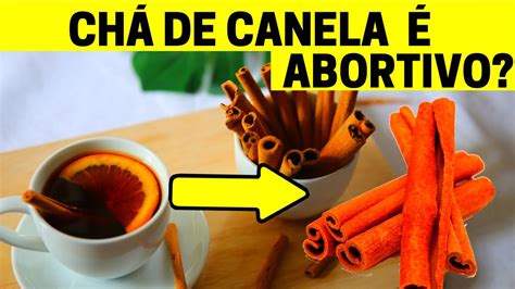 Chá De Canela Causa Aborto Chá De Canela é Abortivo Chá De Canela Funciona Para Aborto Youtube