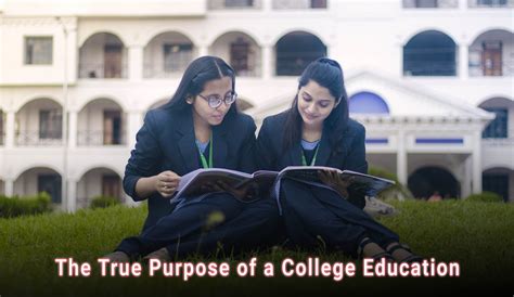 The True Purpose Of A College Education Giet University