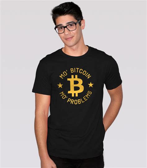 Browse the full range now in our online crypto clothing store. Mo' Bitcoin, Mo' Problems | Headline Shirts