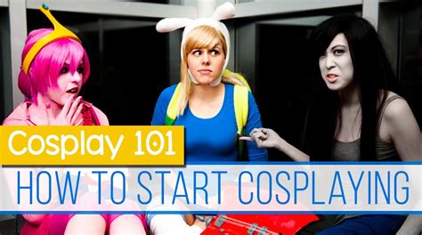 Cosplay 101 How To Start Cosplaying
