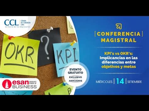 Conferencia Magistral KPIs Vs OKRs Implicancias En Las Diferencias