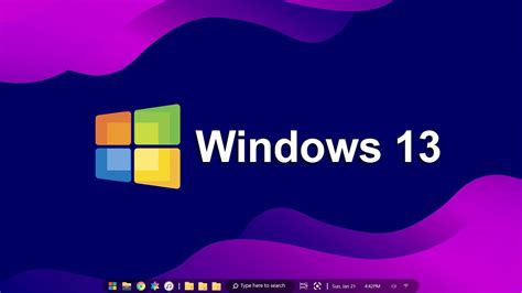Introducing Windows 13 Customization Youtube