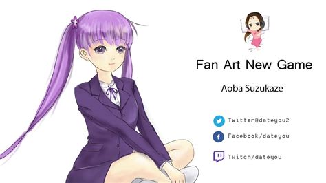 Fan Art New Game Aoba Suzukaze By Dateyou Youtube
