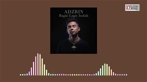 Bagai lagu indah lagu mp3 download from mp3 ssx last update apr 2021. ADZRIN - Bagai Lagu Indah (OFFICIAL AUDIO) - YouTube