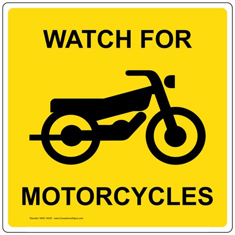 Watch For Motorcycles Sign Nhe 14323 Transportation