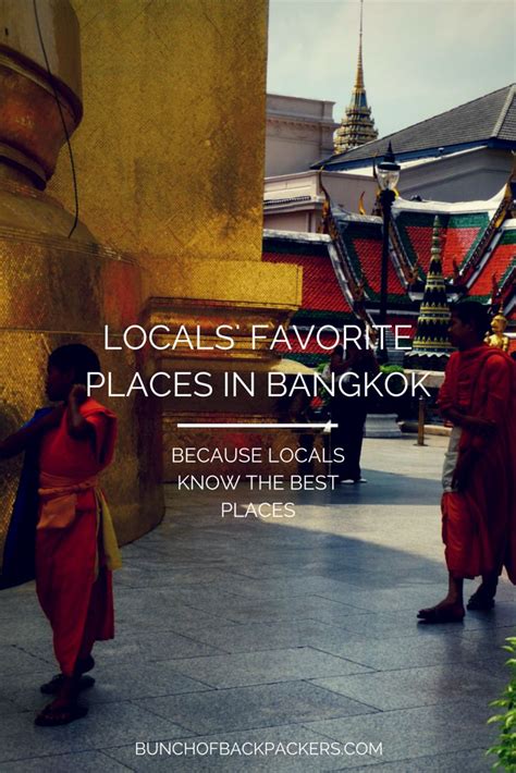 Locals Favorite Places In Bangkok Where To Go Bunch Of
