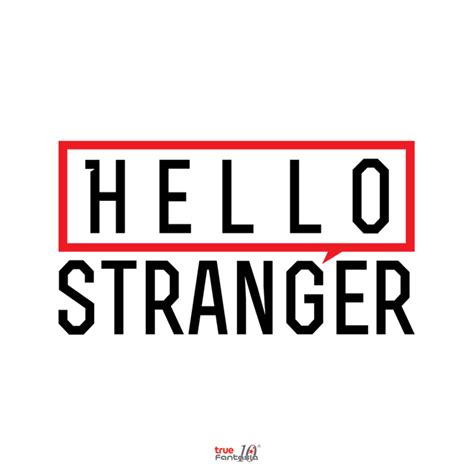 Hello Stranger Project