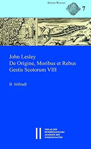 John Lesley De Origine Moribus Et Rebus Gestis Scotorum Viii