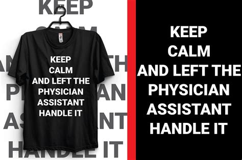PHYSICIAN ASSISTANT T-SHIRT DESIGN Graphic by print design society