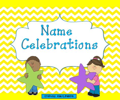 Name Celebration Celebrating Students Names Is A Great Back To