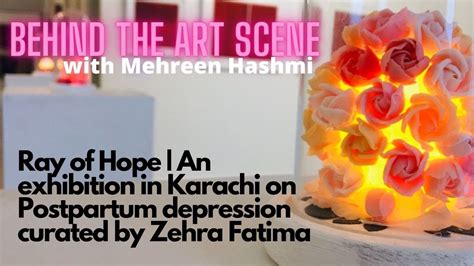 ray of hope an exhibition in karachi on postpartum depression at art chowk gallery youtube