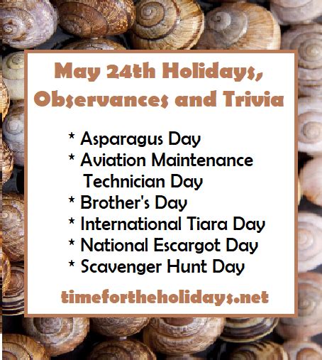 May 24th Holidays Observances And Trivia Time For The Holidays
