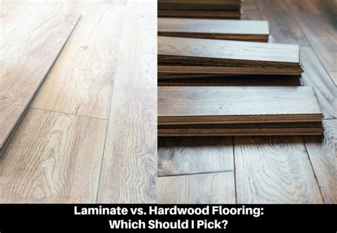Laminate Vs Hardwood Flooring Which Should I Pick