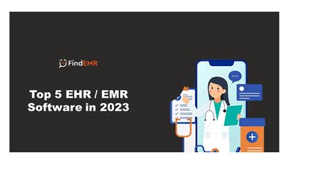 Top 5 Ehr Emr Software In 2023