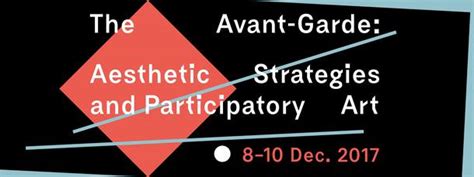 The Avant Garde Aesthetic Strategies And Participatory Art