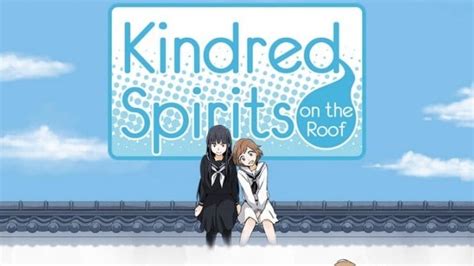 Kindred Spirits On The Roof ~full Chorus~ Free Download Download Now