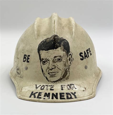 Vote For Kennedy Hard Hat All Artifacts The John F Kennedy
