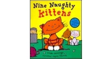 Nine Naughty Kittens By Linda M Jennings