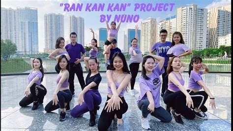 Ran Kan Kan Project By Nuno Springsalsadancecompany Youtube