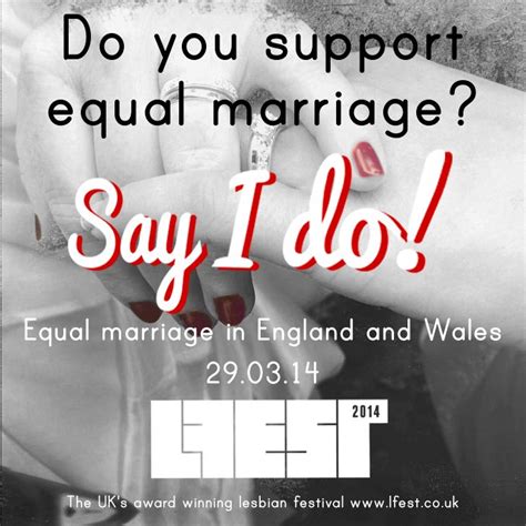 Do You Support Equal Marriage Say I Do Sayings Supportive Equality