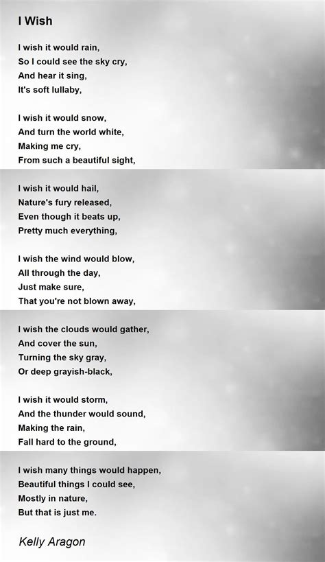 I Wish I Wish Poem By Kelly Aragon