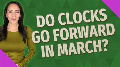 Do Clocks Go Forward In March Youtube